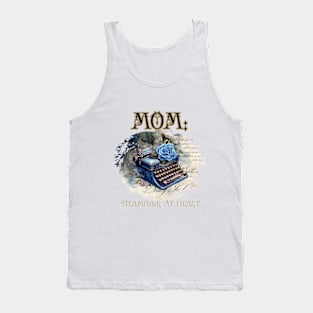 Mom: Steampunk At Heart Vintage Typewriter - Golden Version Tank Top